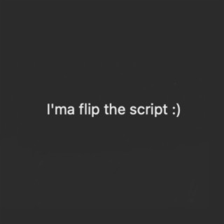 FLIP THE SCRIPT(VILLAINOUS)