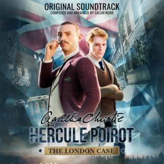 Agatha Christie - Hercule Poirot: The London Case (Original Game Soundtrack)