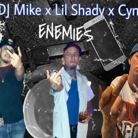 Enemies ft. MusicYn Eleven & Dat Boi Mike | Boomplay Music