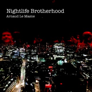 Nightlife Brotherhood