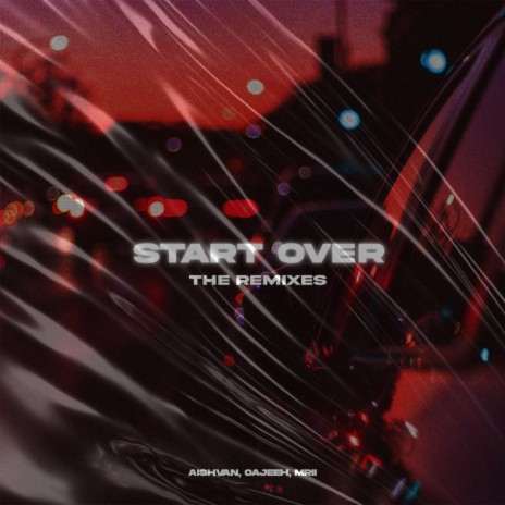 START OVER (Sped Up) ft. OAJEEH & Mrii | Boomplay Music