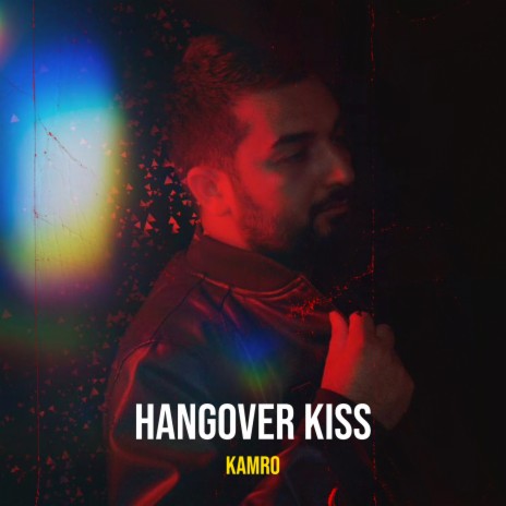 Hangover Kiss | Boomplay Music