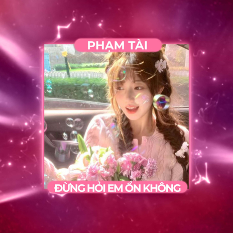 Đừng Hỏi Em Ổn Không (Phạm Tài x AM) - Beat ft. Phạm Tài | Boomplay Music