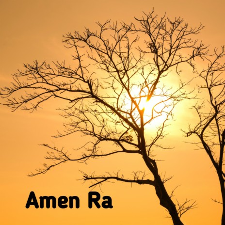 Amen Ra | Boomplay Music
