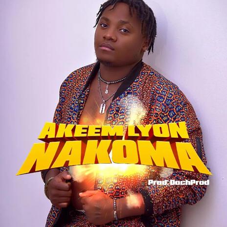 NAKOMA | Boomplay Music