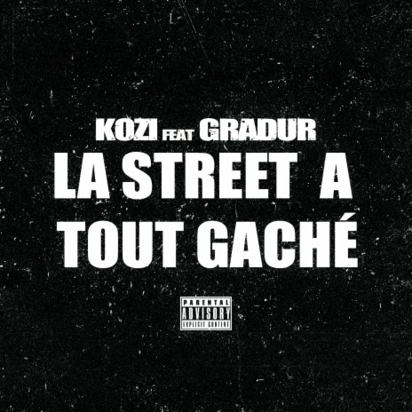 La Street a Tout Gacher | Boomplay Music