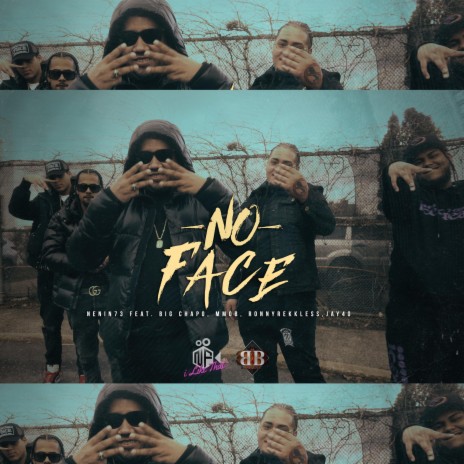 No Face ft. Big Chapo, Mmob Ace, Ronny Reckles & Jay40 | Boomplay Music