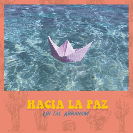 Hacia La Paz | Boomplay Music