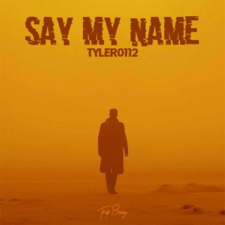 Say My Name