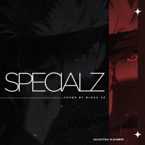 SpecialZ (Jujutsu Kaisen S2 Shibuya Arc) | Boomplay Music