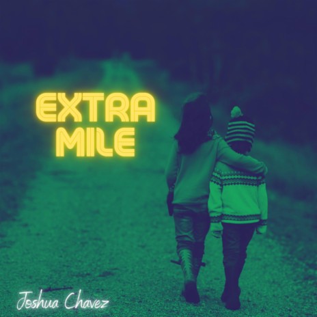 Extra Mile | Boomplay Music