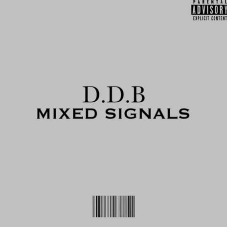 MIXED SIGNALS | Boomplay Music