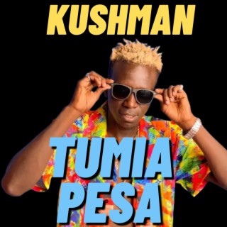 Tumia Pesa lyrics | Boomplay Music