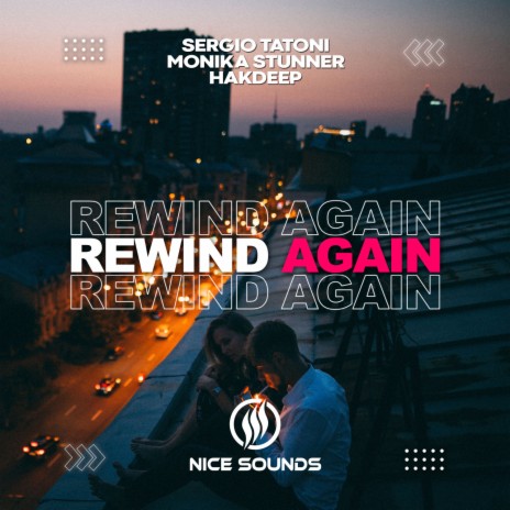 Rewind Again (Extended Mix) ft. Monika Stunner & Hakdeep