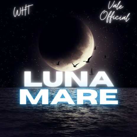 Luna/Mare ft. WHT Seven | Boomplay Music