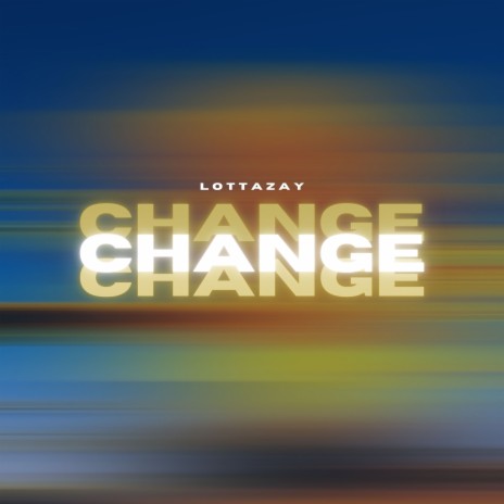 Change | Boomplay Music