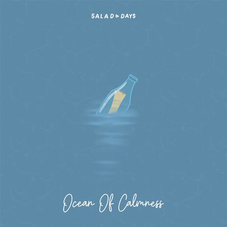 Ocean of Calmness ft. Lenny Loops & Salad Days | Boomplay Music