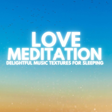 Love Meditation | Boomplay Music