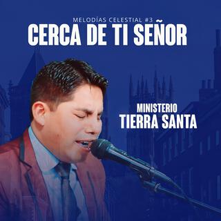 Cerca de Ti Señor