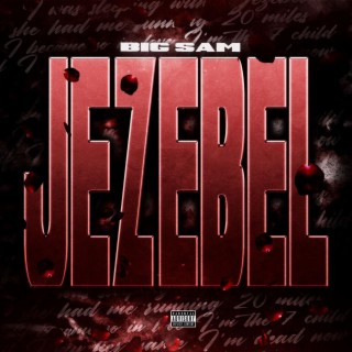 Jezebel lyrics | Boomplay Music