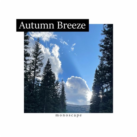 Autumn Breeze | Boomplay Music