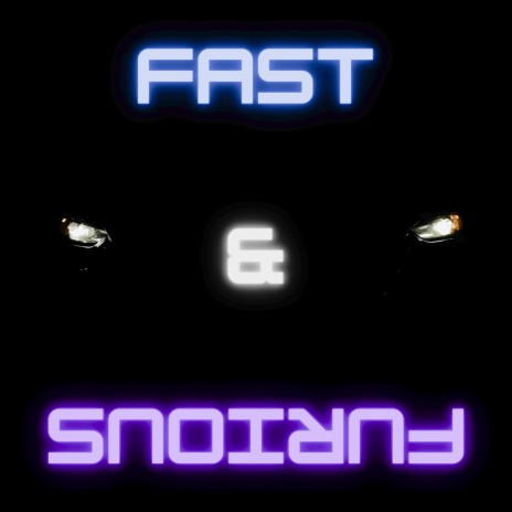 Fast & Furious | Boomplay Music