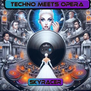 Techno meets Opera