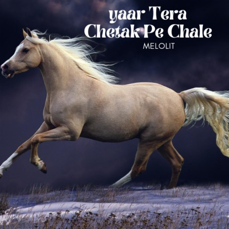 Yaar Tera Chetak Pe Chale | Boomplay Music
