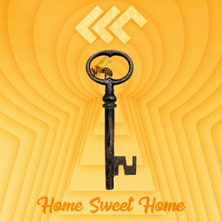 Home Sweet Home lyrics | Boomplay Music