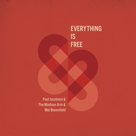 Everything Is Free ft. Mai Bloomfield | Boomplay Music