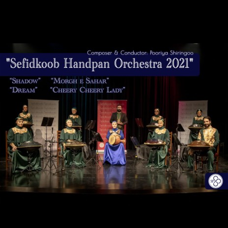 Hang drum | Dream Sefidkoob Handpan Orchestra 2021 | Boomplay Music