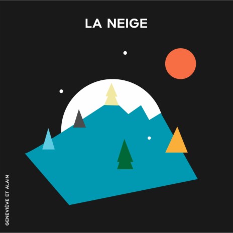 La neige | Boomplay Music