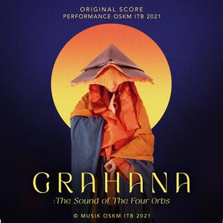 Grahana: The Sound of The Four Orbs (Original Score)