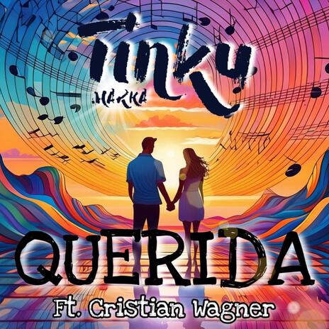 Querida (feat. Cristian W y Banda La Ruta) | Boomplay Music