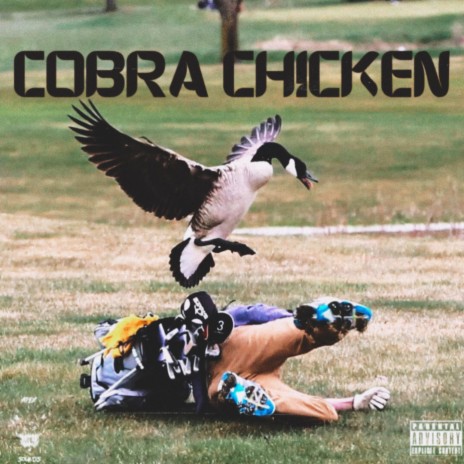 COBRA CHICKEN ft. JAYLEN3030 & BI$HOP