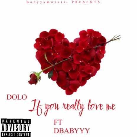 If you really love me ft. Dbabyyy | Boomplay Music