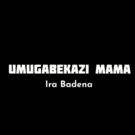 UMUGABEKAZI MAMA (feat. Sicha one) | Boomplay Music