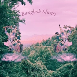 Bangkok Blunts