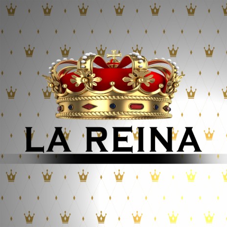 La Reina | Boomplay Music