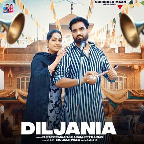 Diljania ft. Karamjit kammo | Boomplay Music