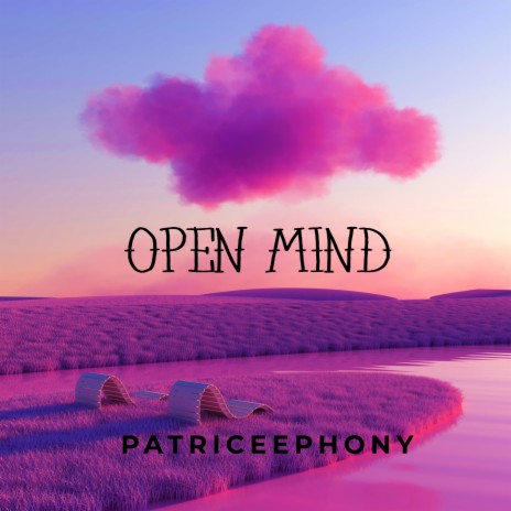 OPEN MIND | Boomplay Music