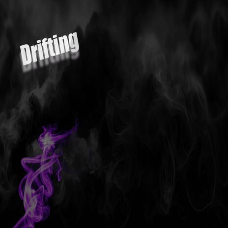 Drifting | Boomplay Music