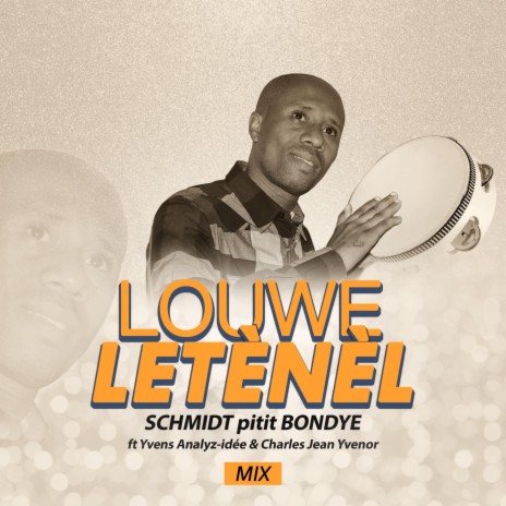 Louwe Letènèl (feat. Charles Jean Yvenor & Yvens Analyz-Idée) | Boomplay Music