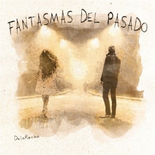 Fantasmas del pasado