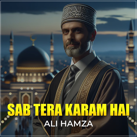 Sab Tera Karam Hai | Boomplay Music