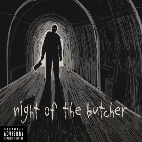 Night of the Butcher | Boomplay Music