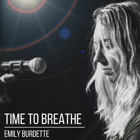 TIME TO BREATHE | Boomplay Music