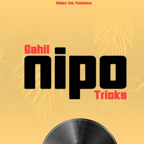 Nipo (feat. Tricks & Sahil)