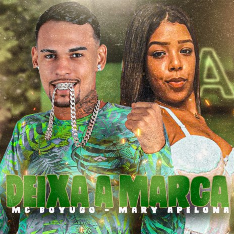 Deixa a Marca ft. Mary Apelona | Boomplay Music