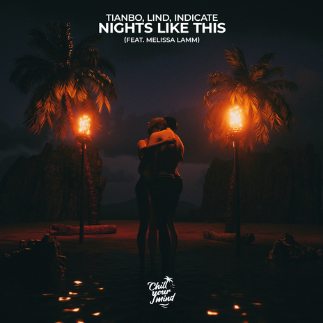 Nights Like This ft. Lind, Indicate & Melissa Lamm | Boomplay Music